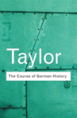 The Course Of German History
