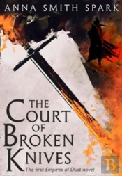 The Court Of Broken Knives