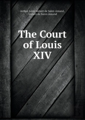 The Court Of Louis Xiv