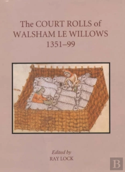 Bertrand.pt - The Court Rolls Of Walsham Le Willows, 1351-1399