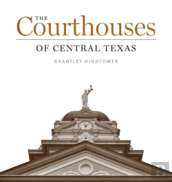 Bertrand.pt - The Courthouses Of Central Texas