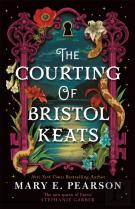 The Courting Of Bristol Keats