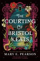 The Courting Of Bristol Keats