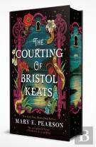 The Courting Of Bristol Keats