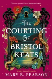 The Courting Of Bristol Keats