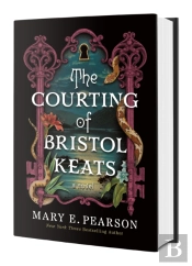 The Courting Of Bristol Keats