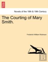 The Courting Of Mary Smith.