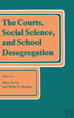 Bertrand.pt - The Courts, Social Science, And School Desegregation