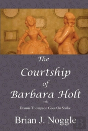 The Courtship Of Barbara Holt