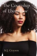 The Courtship Of Eboni Law