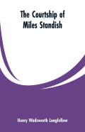 The Courtship Of Miles Standish