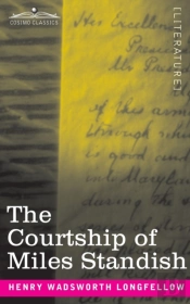The Courtship Of Miles Standish