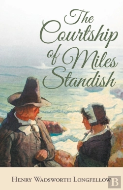 Bertrand.pt - The Courtship Of Miles Standish