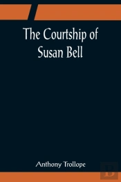 The Courtship Of Susan Bell