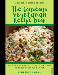 Bertrand.pt - The Couscous Vegetarian Recipe Book