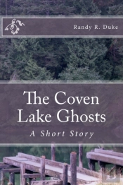 The Coven Lake Ghosts