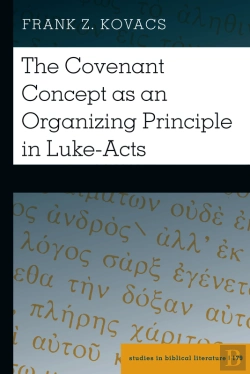 Bertrand.pt - The Covenant Concept As An Organizing Principle In Luke-Acts