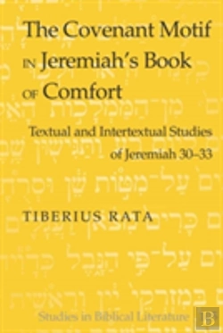 Bertrand.pt - The Covenant Motif In Jeremiah'S Book Of Comfort