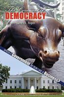 The Covenant Of Democracy: Should Government Be Run Like A Business?