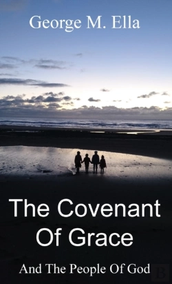 Bertrand.pt - The Covenant Of Grace And The People Of God
