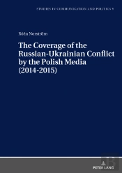 The Coverage Of The Russian-Ukrainian Conflict By The Polish Media (2014-2015)