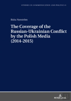 Bertrand.pt - The Coverage Of The Russian-Ukrainian Conflict By The Polish Media (2014-2015)