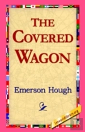 The Covered Wagon