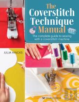 The Coverstitch Technique Manual