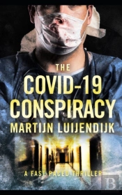 The Covid-19 Conspiracy