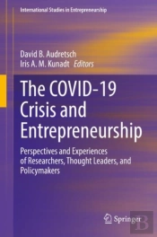 The Covid-19 Crisis And Entrepreneurship