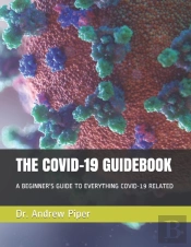 The Covid-19 Guidebook