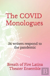 The Covid Monologues