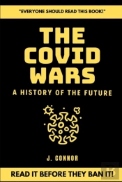 The Covid Wars