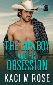The Cowboy And His Obsession