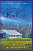 The Cowboy Billionaire'S Best Friend