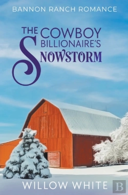 Bertrand.pt - The Cowboy Billionaire'S Snowstorm