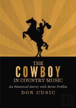 The Cowboy In Country Music