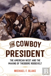 The Cowboy President