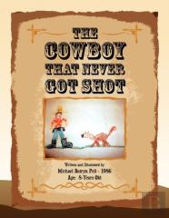 The Cowboy That Never Got Shot