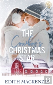 The Cowboy'S Christmas Star