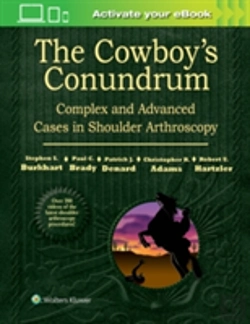 Bertrand.pt - The Cowboy'S Conundrum: Complex And Advanced Cases In Shoulder Arthroscopy