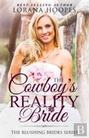 The Cowboy'S Reality Bride