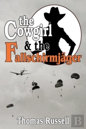 The Cowgirl And The Fallschirmjager
