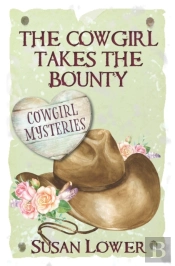 The Cowgirl Takes The Bounty