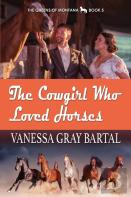 The Cowgirl Who Loved Horses