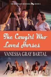 The Cowgirl Who Loved Horses