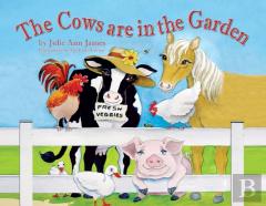 The Cows Are In The Garden