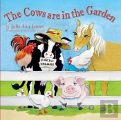 The Cows Are In The Garden