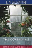 The Coxswain'S Bride (Esprios Classics)