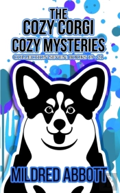 The Cozy Corgi Cozy Mysteries - Collection Seven